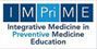 Integrative Medicine in Preventive Medicine Education (IMPriME)